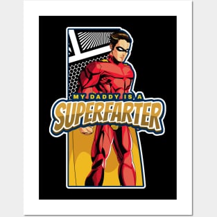 SUPERFARTER DADDY Posters and Art